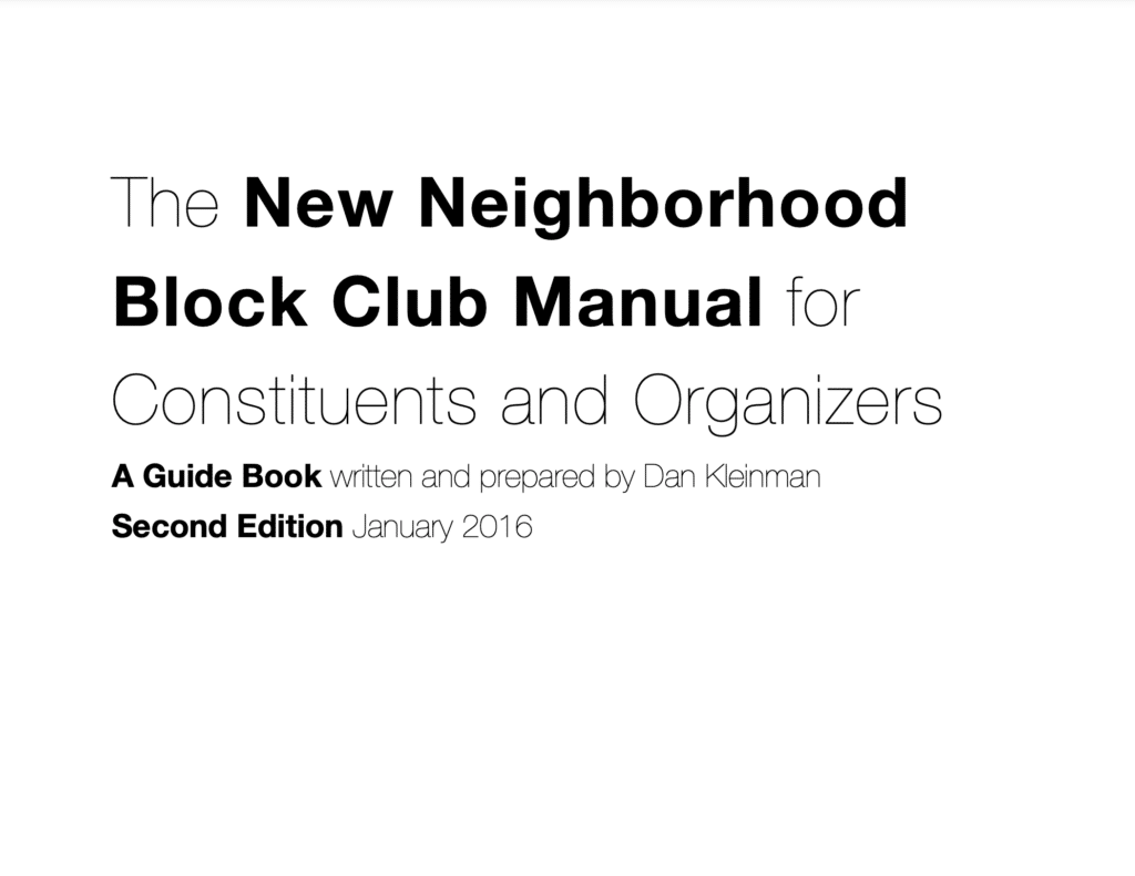 The New Neighborhood Block Club Manual for Constituents and Organizers