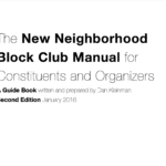 The New Neighborhood Block Club Manual for Constituents and Organizers